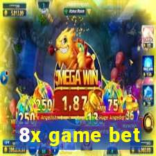 8x game bet